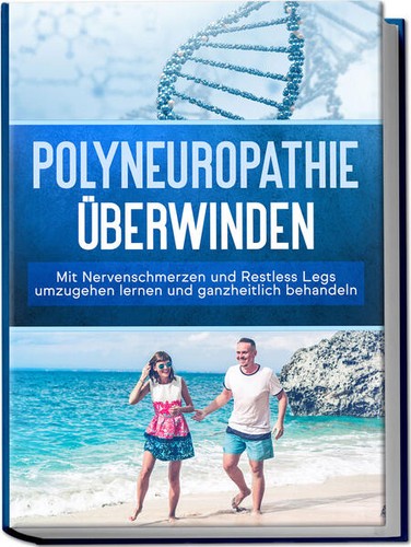 Polyneuropathie überwinden