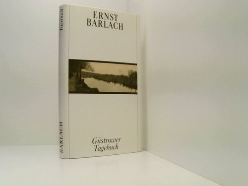 Güstrower tagebuch barlach - tagebuch.,