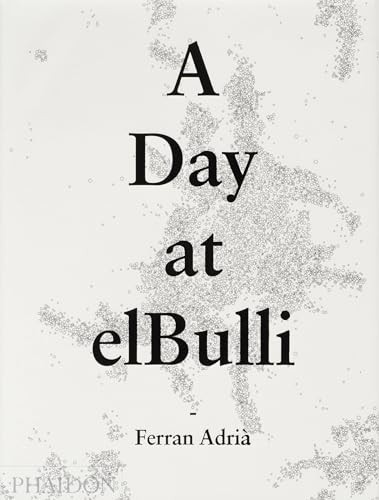 Day elbulli an insight - a,