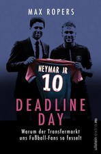 Deadline Day Warum der