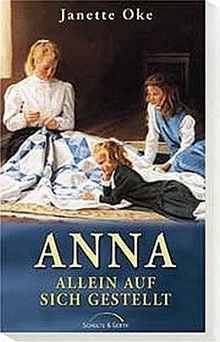 Anna allein auf sich - allein, gestellt