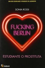 Fucking Berlín (No Ficcion