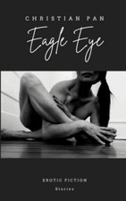 Eagle eye erotic fiction - eagle,
