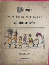 Melodien zu Dr. Heinrich Hoffmanns Struwwelpeter. [Noten für Klavier], Hoffmann,