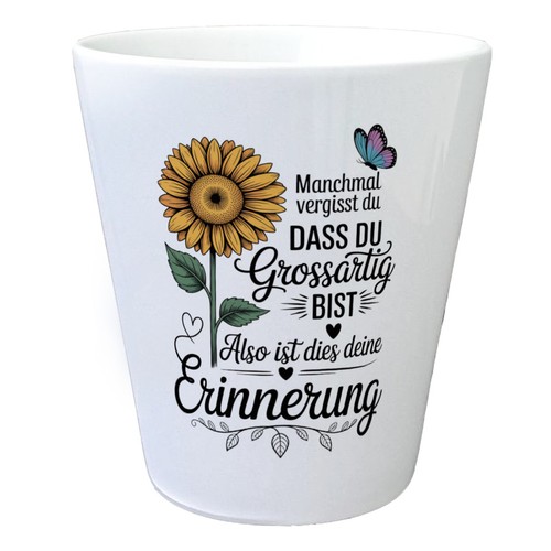Bist grossartig blumentopf - du,
