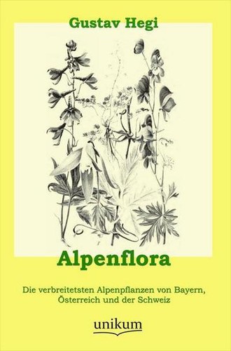 Alpenflora die verbreitetsten - die,