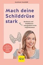 Ich hab Schilddrüse!: Wie du Hashimoto und Schildd... | Buch | Zustand sehr gut