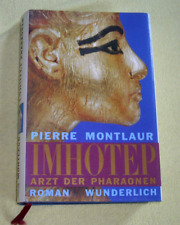 Imhotep. Arzt der Pharaonen. Roman von Pierre Montlaur | Buch | Zustand sehr gut