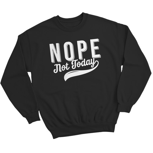 Nope not today sarkastische - today,