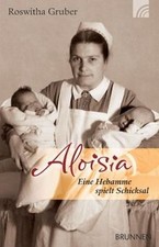 Aloisia eine hebamme spielt - aloisia:,