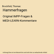 Hammerfragen: Original IMPP-Fragen & MEDI-LEARN-Kommentare, Brockfeld, Thomas