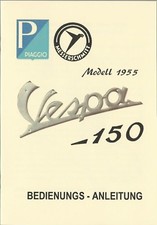 Vespa PIAGGIO Messerschmitt 150 ccm, Bedienungs-Anleitung,  A 5,