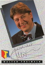 Walter Freiwald (1954-2019) - Der Preis ist heiß -, sign. alte RTL-AK