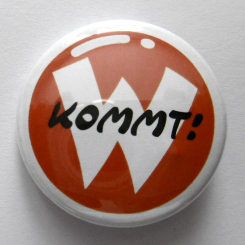 Werbe button werner kommt - w,