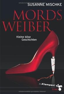 Mordsweiber kleine böse - mordsweiber:,