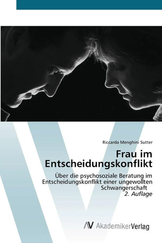 Frau entscheidungskonflikt - im,