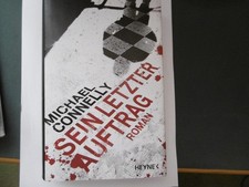 Michael Connelly   -   Sein letzter Auftrag: