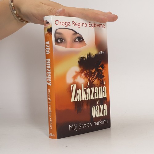 Zakázaná oáza můj život - zakázaná,