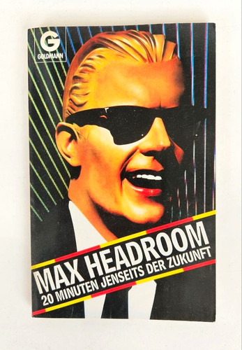 Max headroom 20 minuten - -,