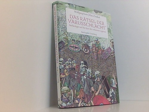 Das rätsel der - das, varusschlacht