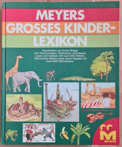 Meyers grosses kinderlexikon - meyers,
