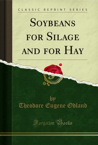 Soybeans for silage and - silage,