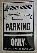 Wiesmann - Parking Only Blechschild (30x20 cm) - neuwertig - sehr rar