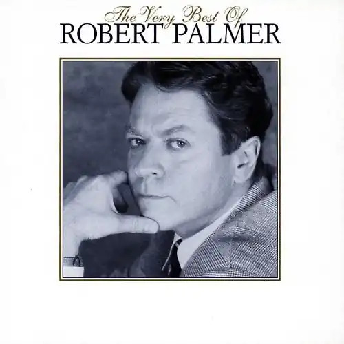 Robert palmer the very - palmer, best