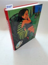 Ernst Ludwig Kirchner. Gemälde, Aquarelle, Zeichnungen und Druckgraphik. Eine Au