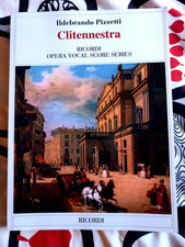 Pizzetti CLITENNESTRA Vocal Score Erinnerungen NEU