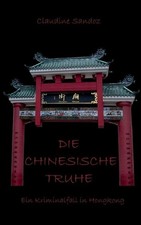 Die chinesische Truhe: Ein