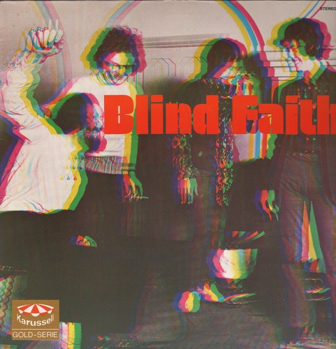 Blind faith - -,