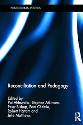 Reconciliation and pedagogy - reconciliation,