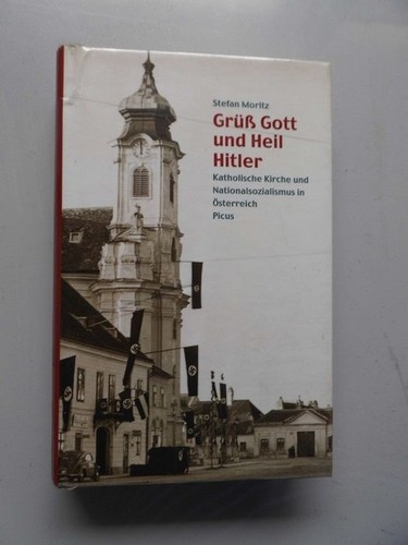 Grüß gott und - grüß, hitler