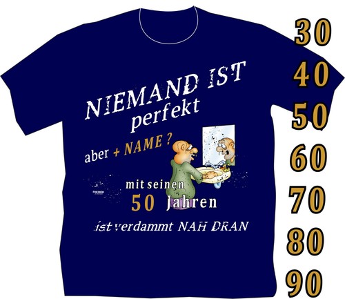 Geburtstag shirt 50 60 - geburtstag, 40