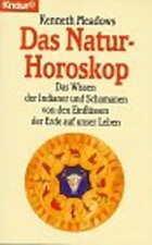 Das Natur-Horoskop. Das Wissen