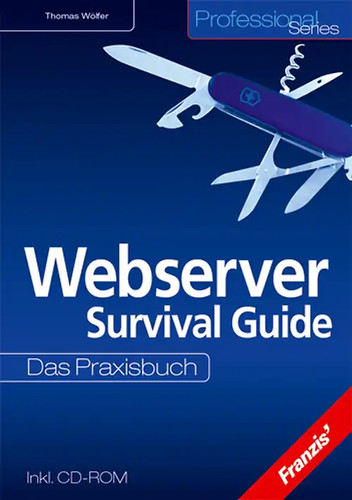 Webserver survival guide - webserver,
