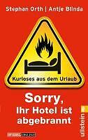 'Sorry, Ihr Hotel ist abgebrannt' von Antje Blinda (2011, Taschenbuch)