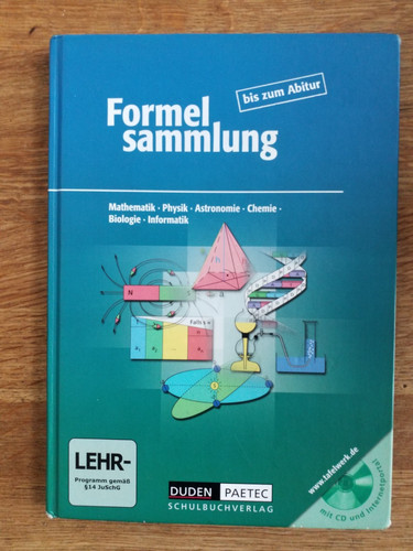 Formelsammlung bis zum - , abitur
