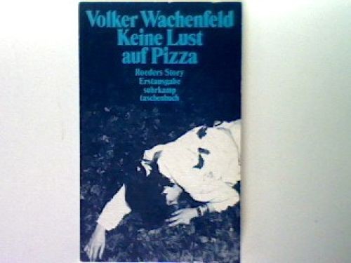 Keine lust auf - lust, pizza: