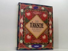 Das türkische Kochbuch - Länderküche bei Komet von Nevin Hal?c?. [Aus dem Engl. 