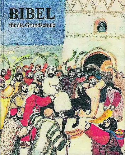 Bibel für die grundschule - für,