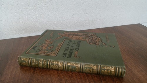 Battles of the nineteenth - of,