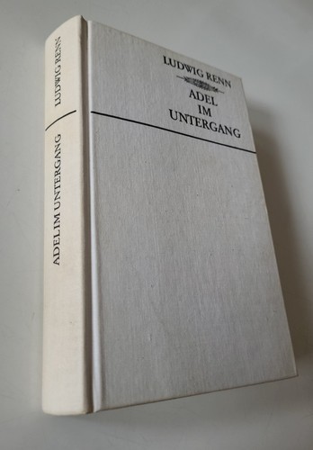 Ludwig renn adel untergang - adel,