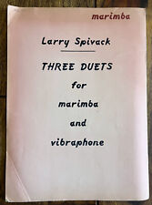THREE DUETS for marimba and vibraphone by Larry Spivak