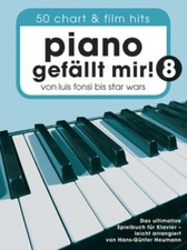 Piano gefällt mir 8 - 50 Chart- und Film-Hits, PORTOFREI VOM MUSIKFACHHÄNDLER !
