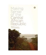 Making Sense of the Central African Republic