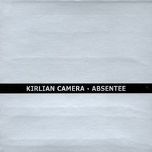 Absentee von kirlian - von, camera