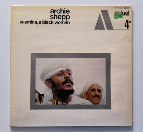 Archie shepp yasmina a - shepp, –
