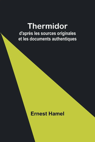 Thermidor après les - les, sources